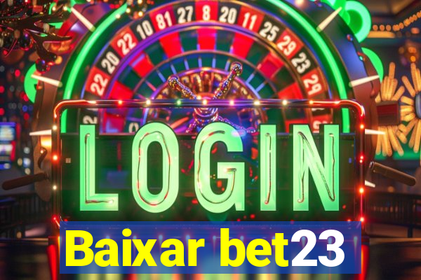 Baixar bet23